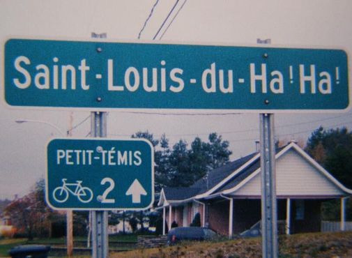 Дорожный знак Сен-Луи-дю-Ха! Ха!