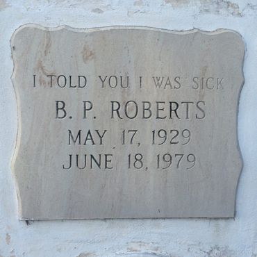 Надгробие на могиле Б. П. Робертса (Я же говорил, что болен)
